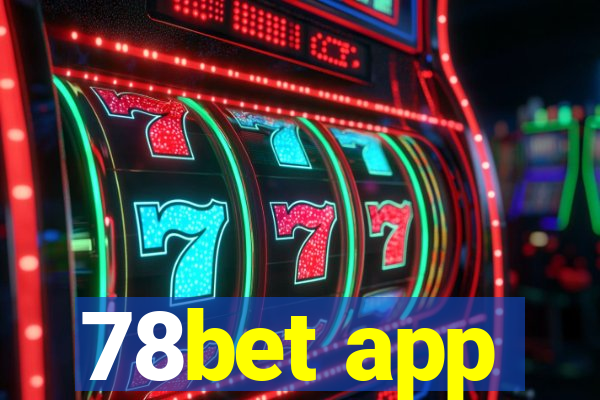 78bet app